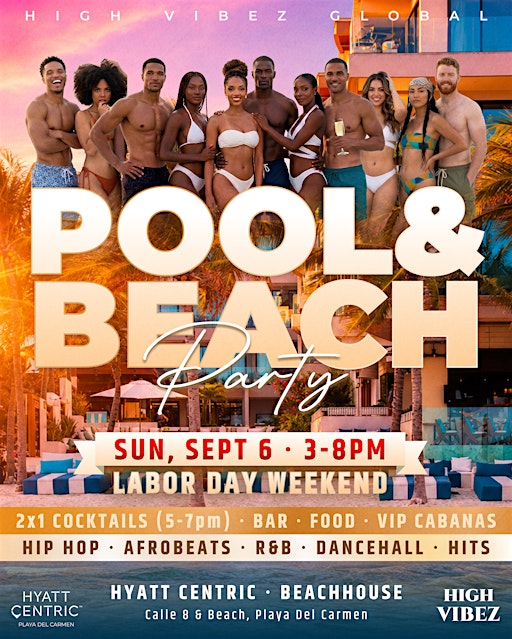 POOL & BEACH PARTY ·&nbsp;Labor Day Weekend