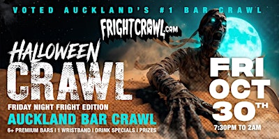 The Fright Crawl | Auckland Hottest Halloween Bar Crawl 2026 | Fri, Oct 30