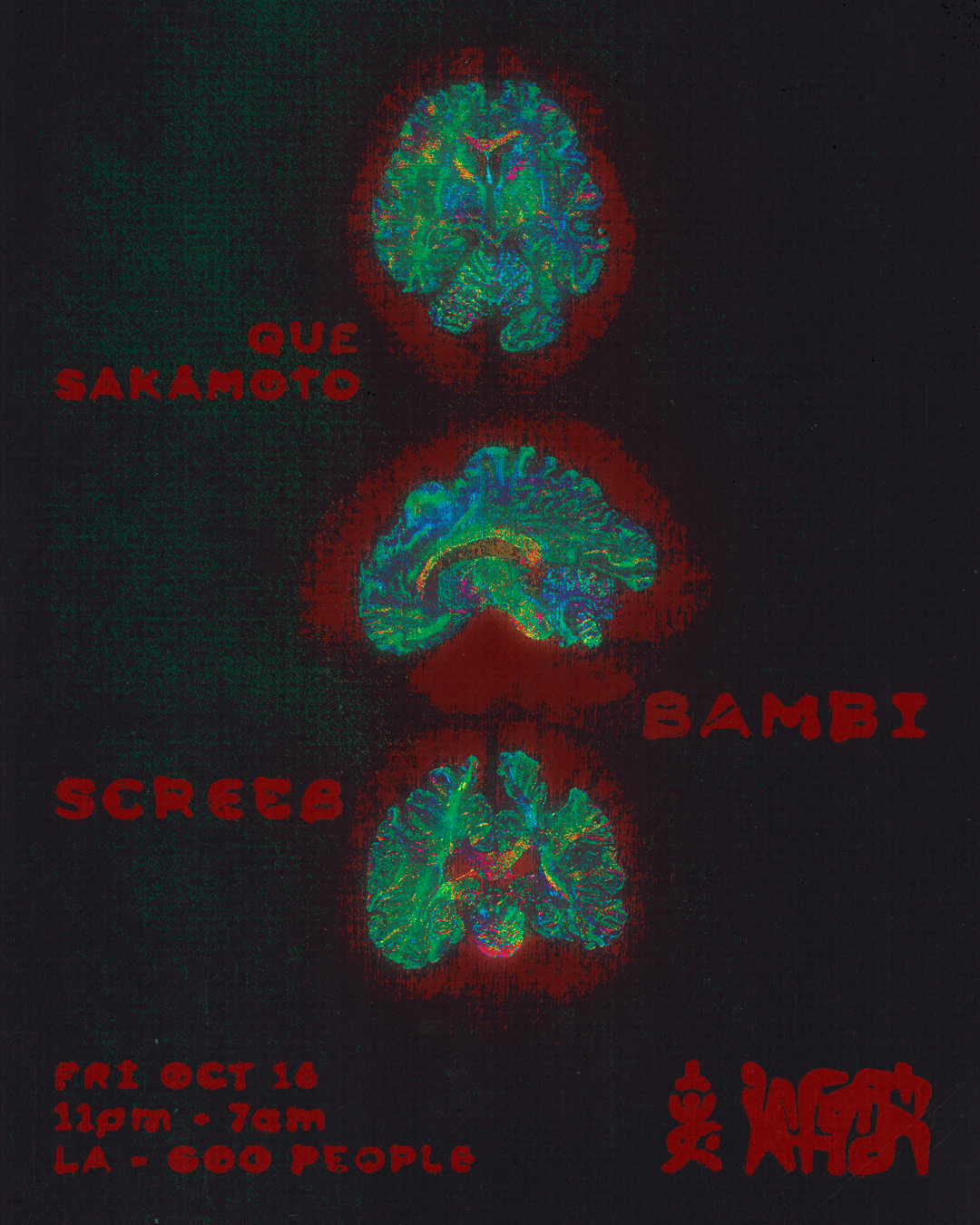 Information: Que Sakamoto + Bambi + Screeb