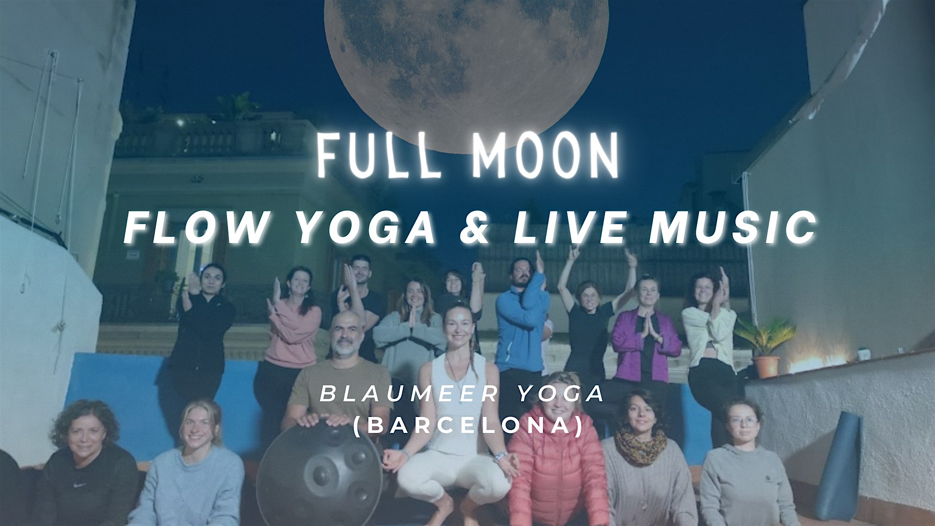 FULL MOON EVENT✨YOGA FLOW & Live Music