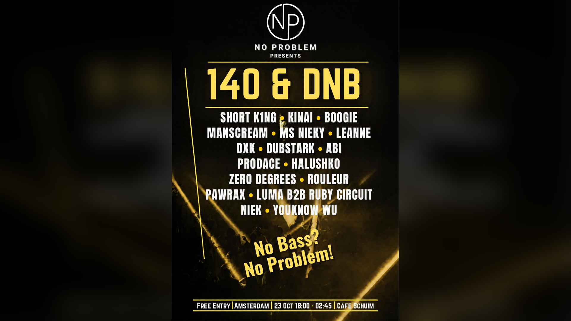 No Bass? No Problem! - Amsterdam