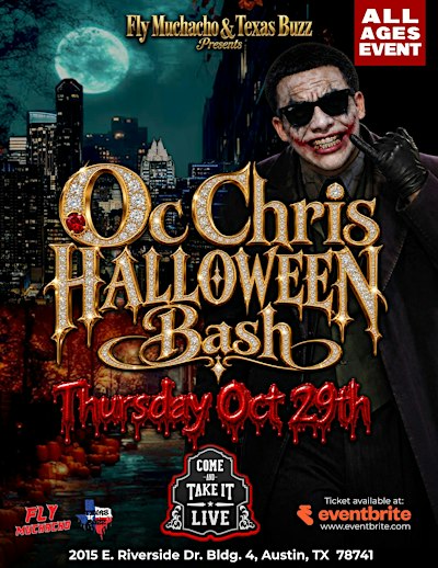 OcChris Halloween Bash Thurs 10/29 ComeNtakeiTLive Austin tx AllAgeEvent