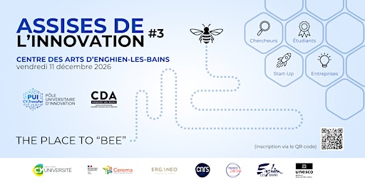 Assises de l'Innovation du PUI CY Transfer #3 - The Place to Bee