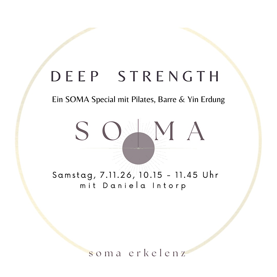 Deep Strength- Pilates & Barre meets SOMA