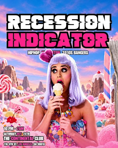 RECESSION INDICATOR: 2010s PARTY