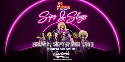Sips & Slays: Drag Show | Sociable Cider Werks