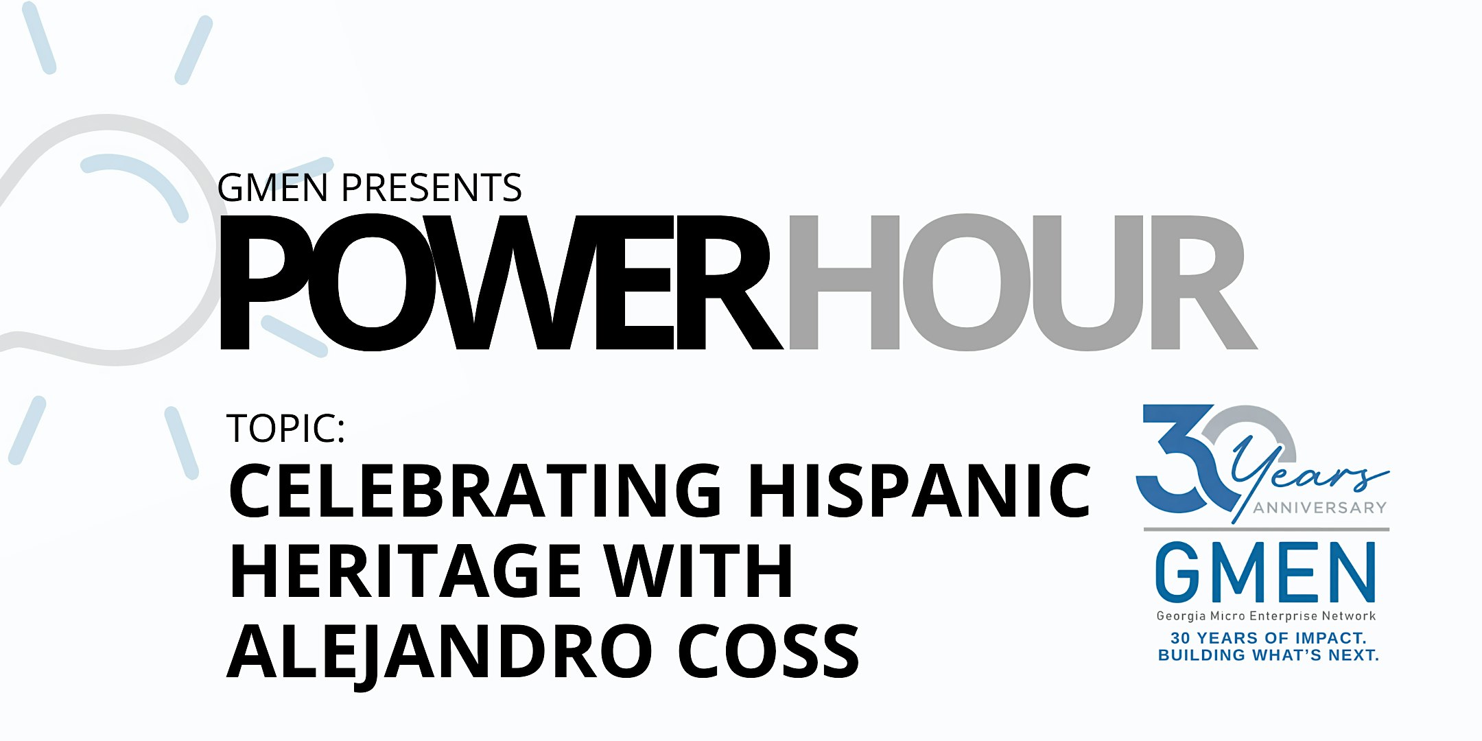 GMEN Power Hour: Celebrating Hispanic Heritage with Alejandro Coss