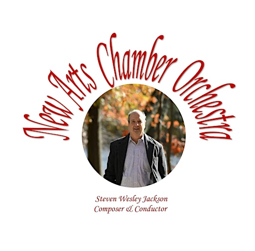 New Arts Chamber Orchestra - Symphony #2 - A World Premiere
