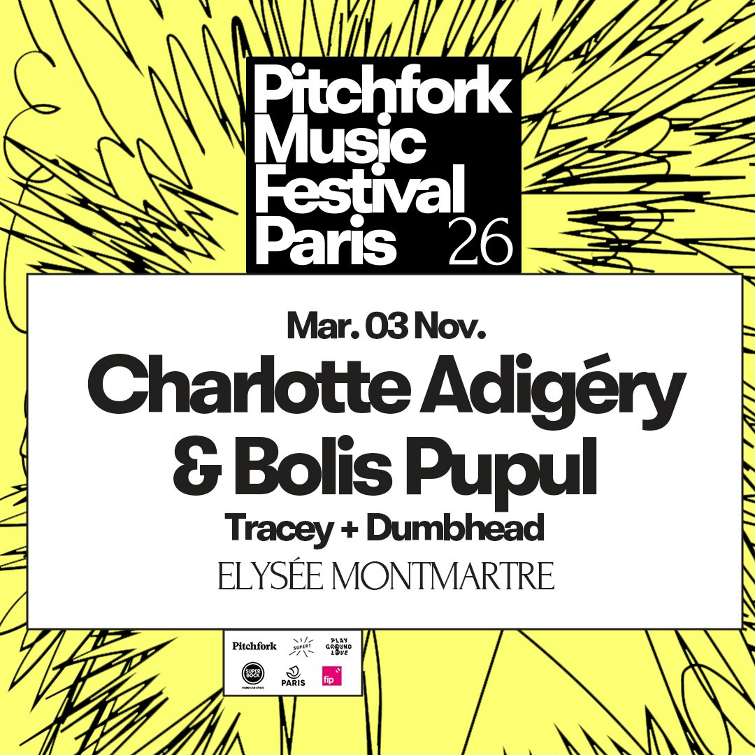 Charlotte Adigéry & Bolis Pupul + Tracey + Dumbhead — Pitchfork Music Festival Paris 2026
