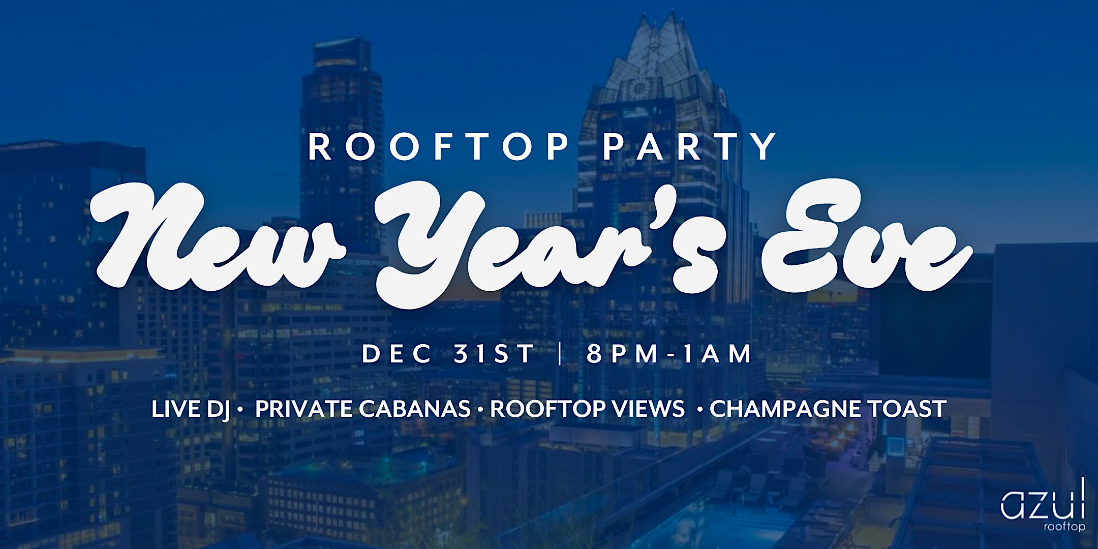Azul Rooftop's NYE Party
