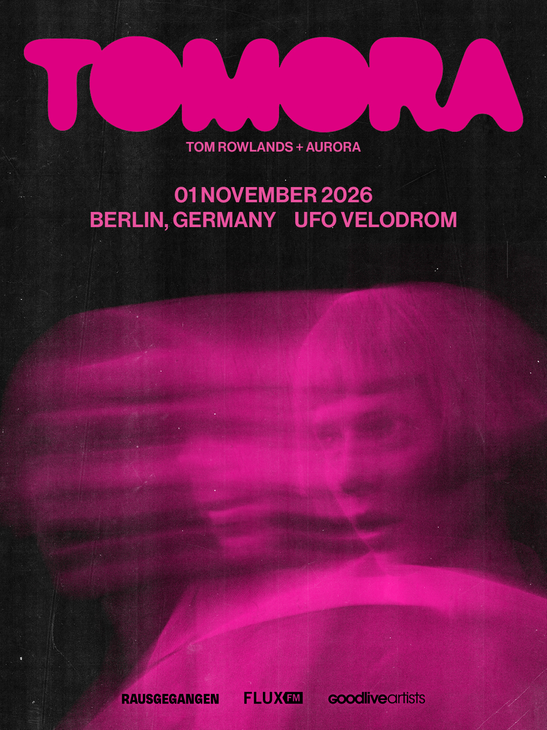 TOMORA: Aurora X Tom Rowlands (The Chemical Brothers)