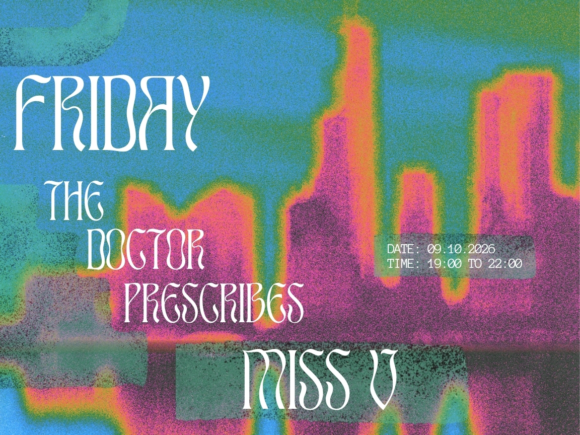 Friday's Prescription - Miss V