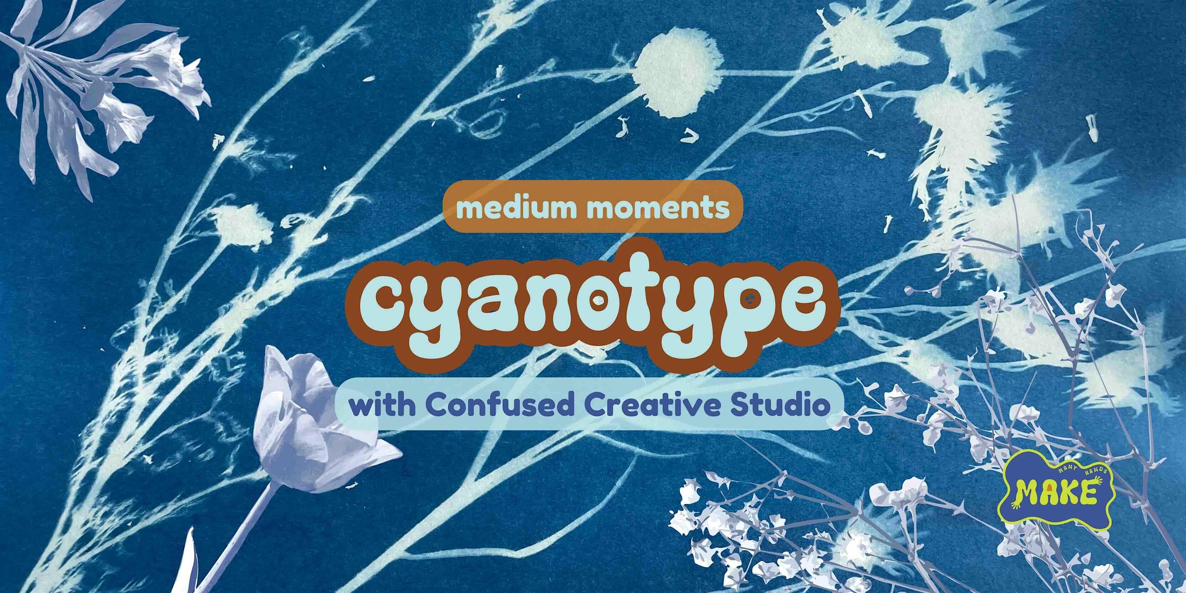 Medium moments: cyanotype