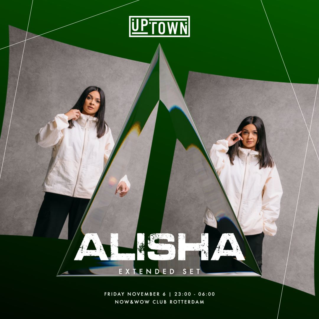 UPTOWN presents ALISHA (extended set)