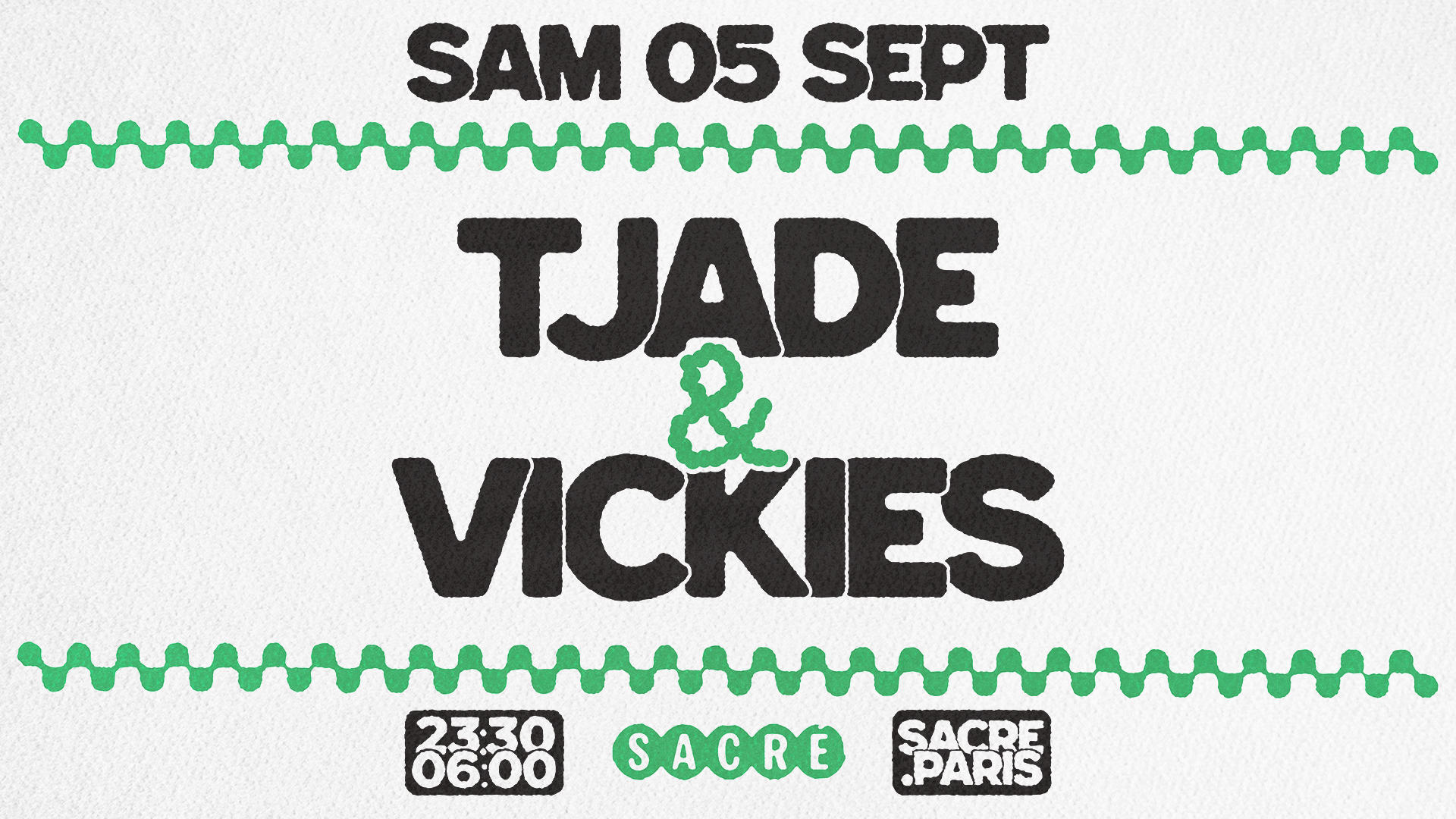 Sacré présente: Tjade & Vickies