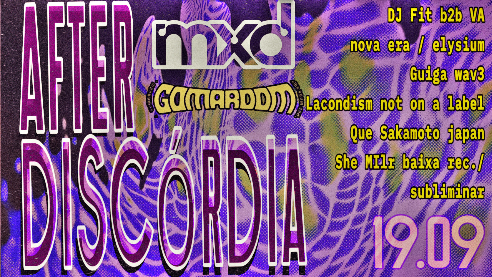 AFTER DISXÓRDIA X MIXÓRDIA X GOMA