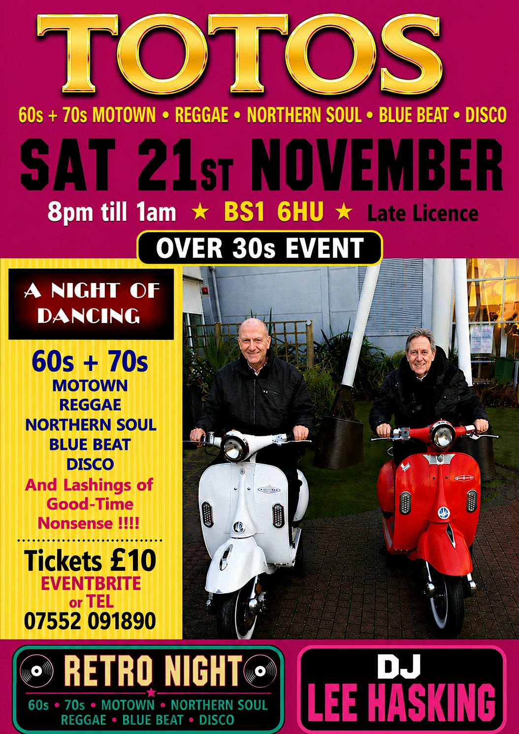 RETRO NIGHT 21ST NOV TOTOS OVER 30S EVENT