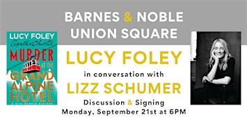 Lucy Foley celebrates MURDER AT THE GRAND ALPINE HOTEL at B&N Union Square
