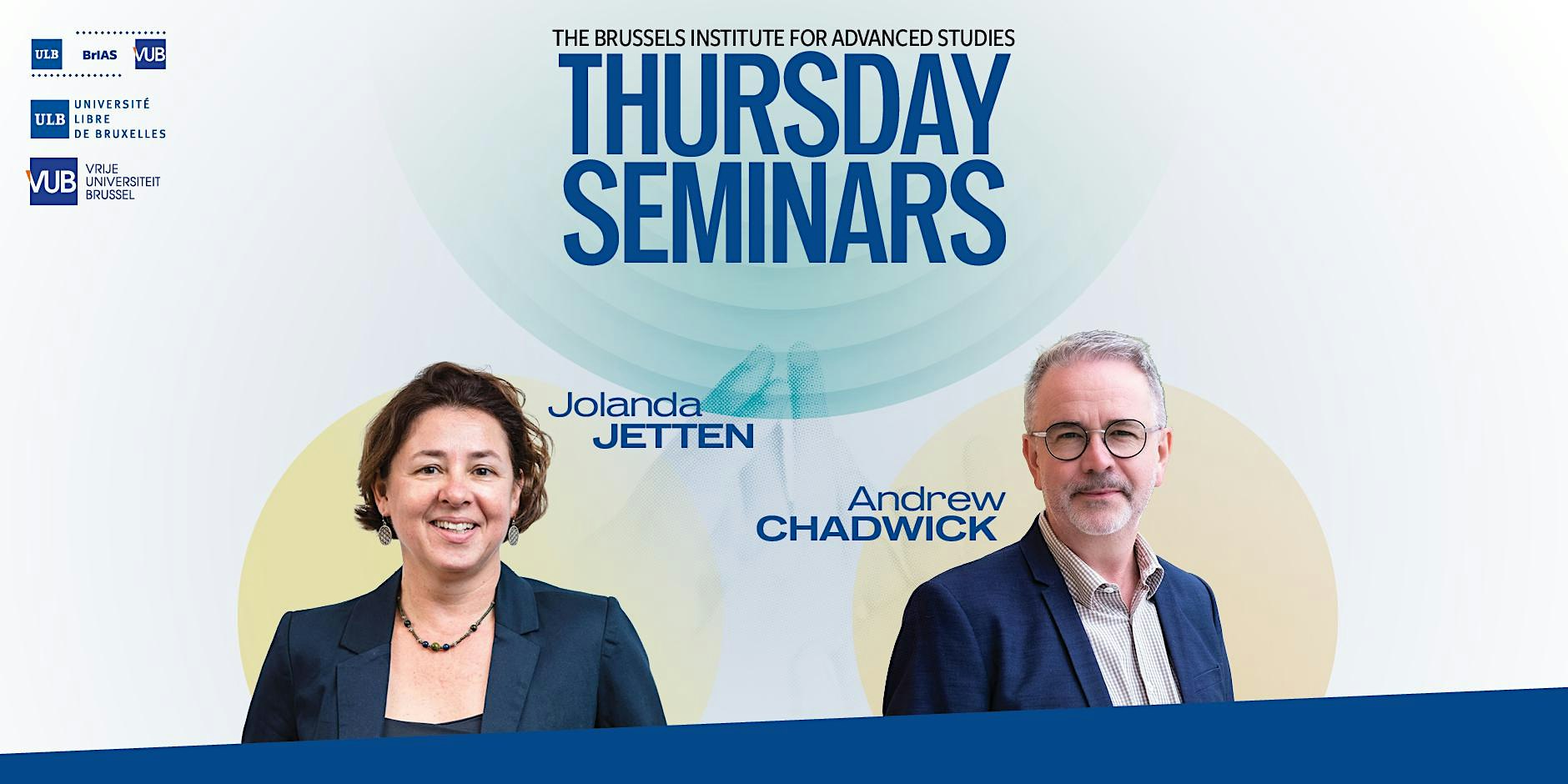 BrIAS Thursday Seminars: BIFD Jolanda Jetten & BIFD Andrew Chadwick
