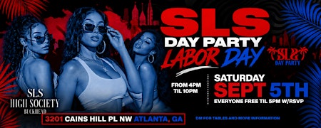 SLS ROOFTOP DAY PARTY LABOR DAY WEEKEND