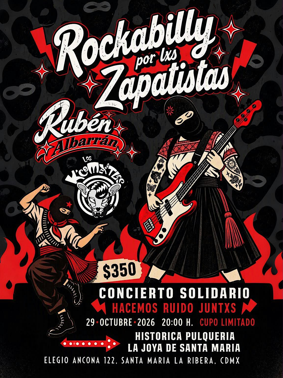 ROCKABILLY POR LXS ZAPATISTAS / RUBÉN ALBARRÁN Y LOS K´COMXTLES