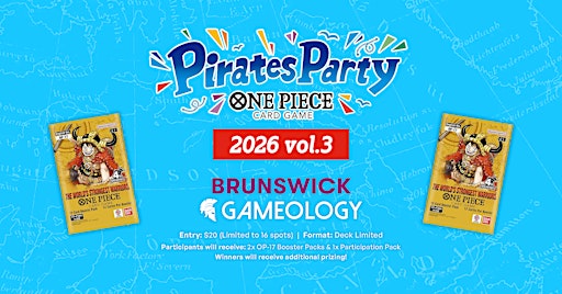 ONE PIECE - Pirate Party Vol.3 - LIMITED - Gameology BRUNSWICK - 30/09/2026