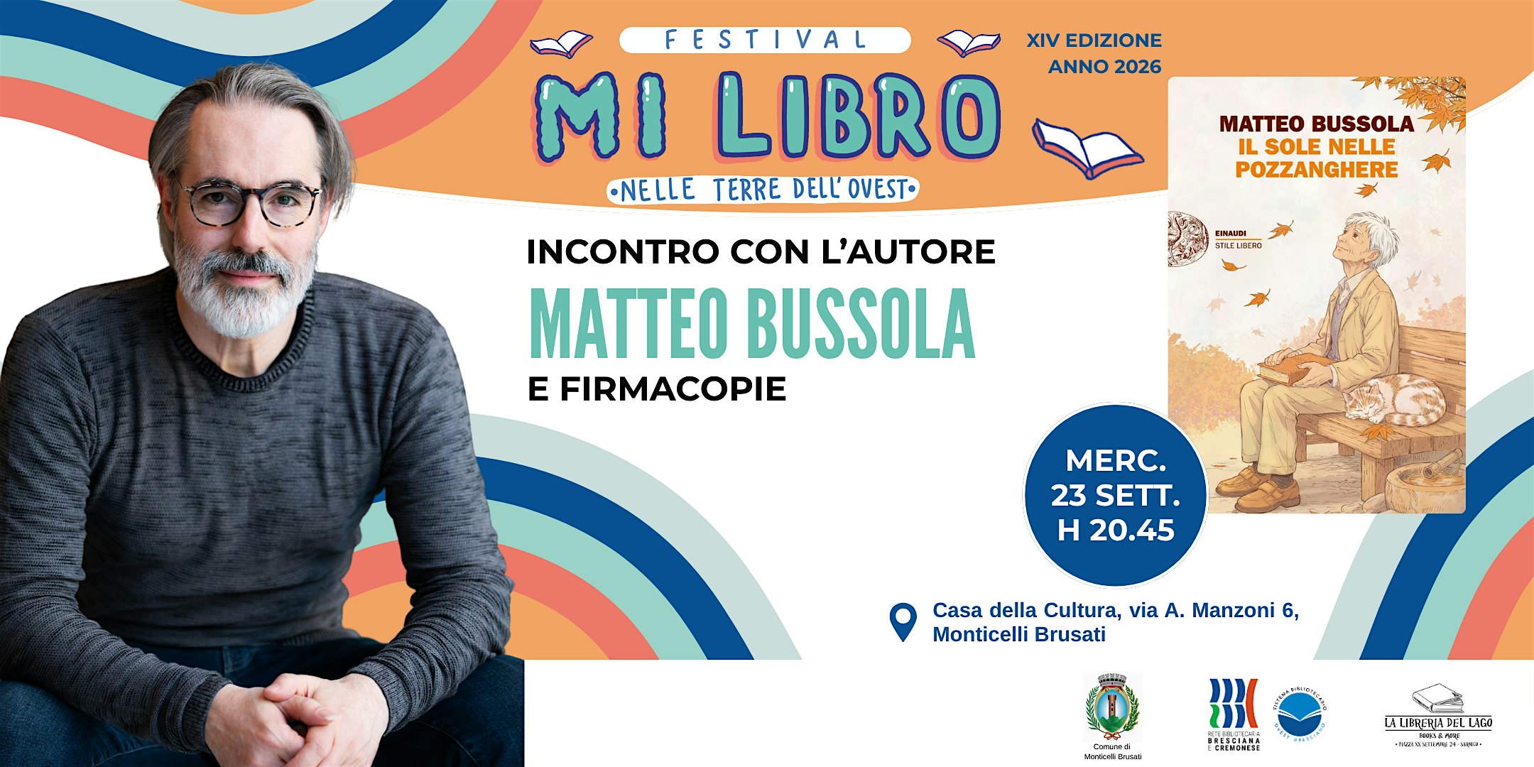 "Il sole nelle pozzanghere" con Matteo Bussola