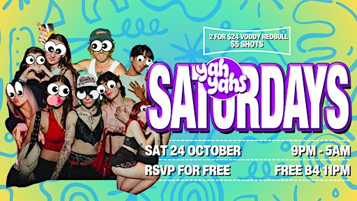 SATURDAY NIGHT PARTY AT YAH'S till 5AM SAT OCT 24