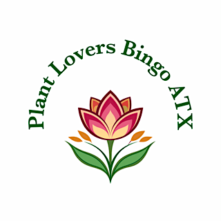 Plant Lovers Bingo ATX