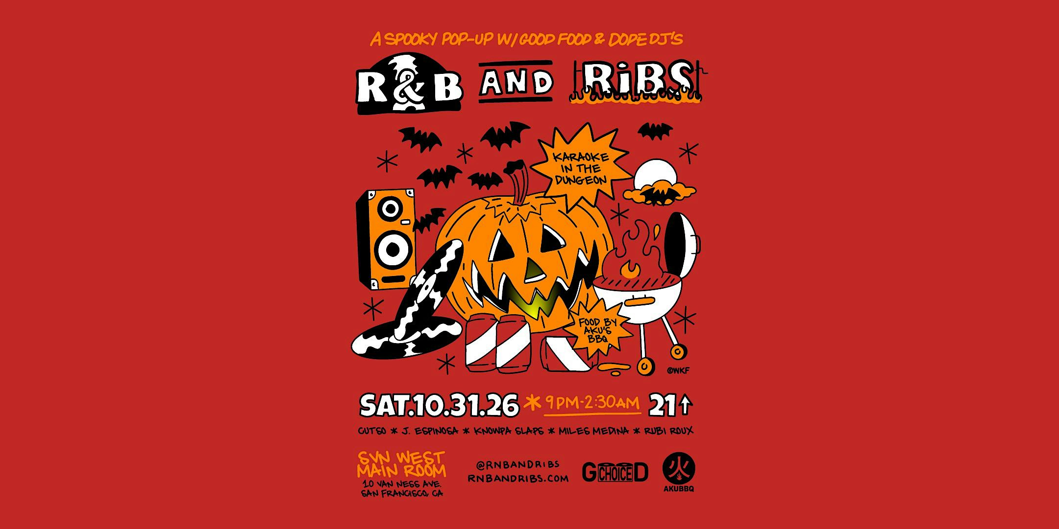 R&B and RIBS SF - HALLOWEEN