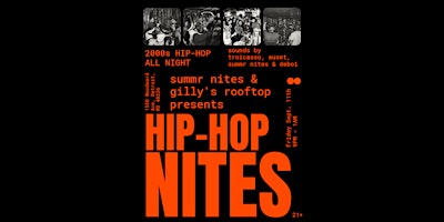 HIP-HOP NITES AT GILLY'S ROOFTOP