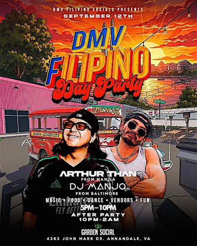 DMV Filipino Day Party! With Arthur Tan & Manjo
