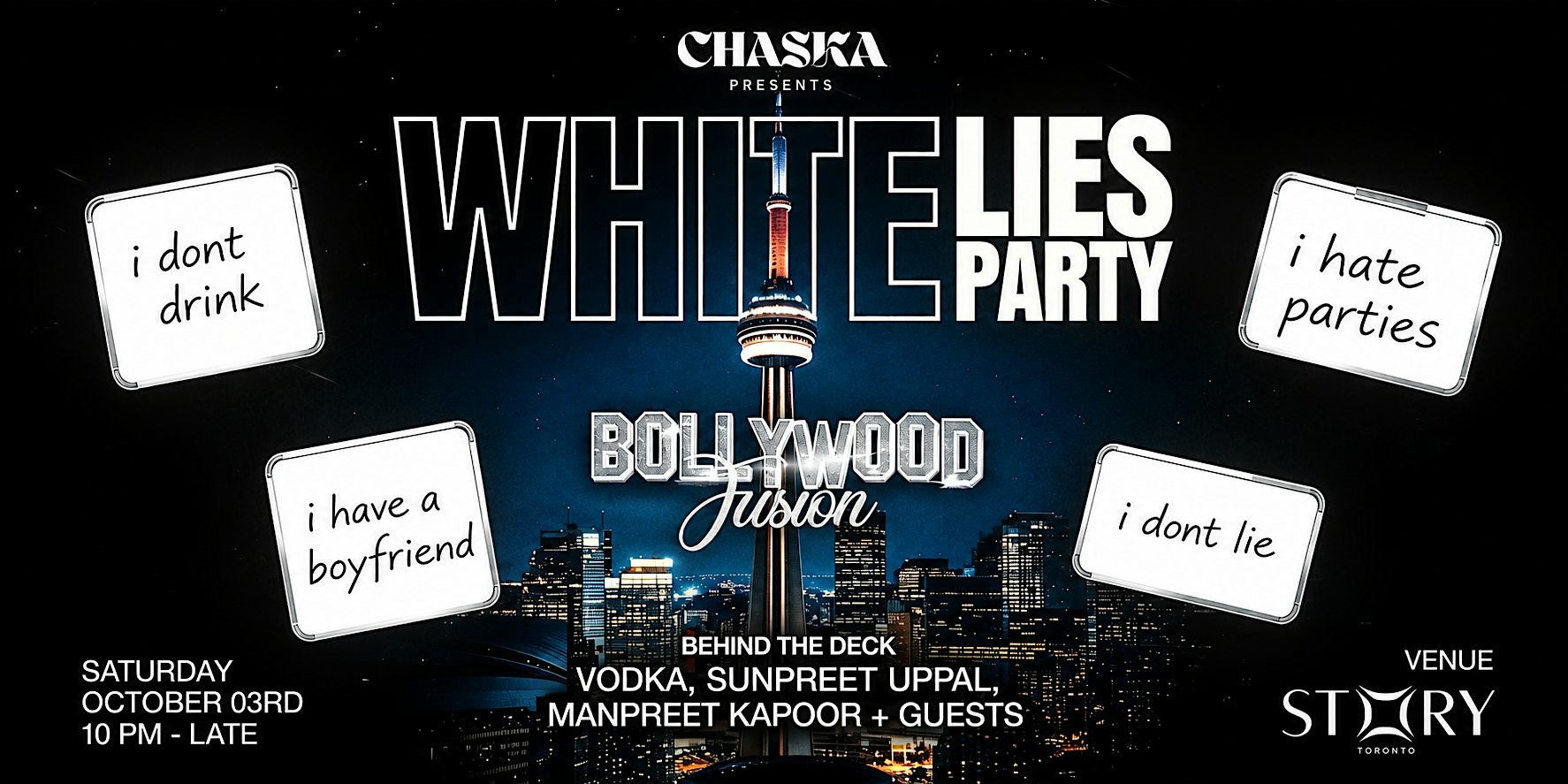 CHASKA Presents: WHITE LIES PARTY - Bollywood Fusion at Story Toronto