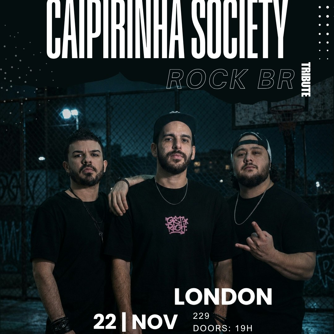 Caipirinha Society – London Day 2 | The Best of Brazilian Rock 