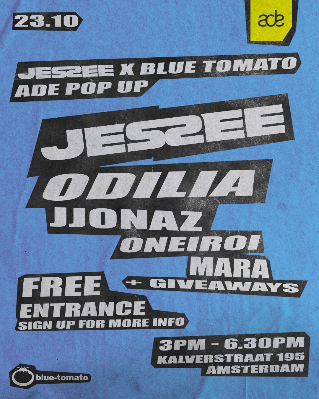 Jessee x Blue Tomato ADE Pop Up