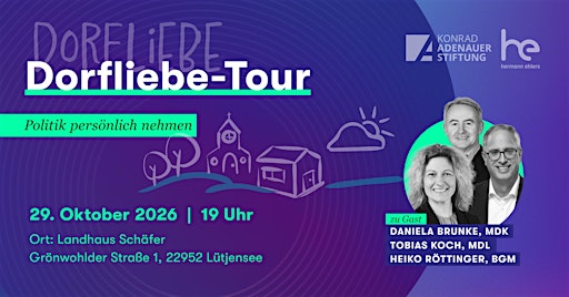 Dorfliebe-Tour – Politik persönlich nehmen