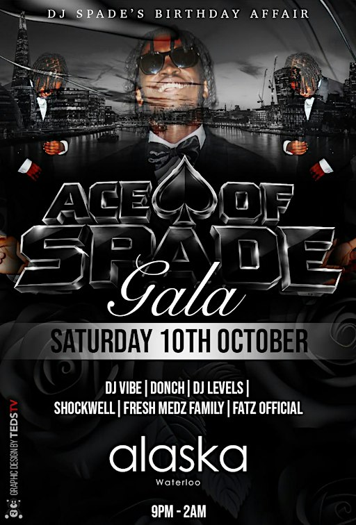 ACE OF SPADE - DJ Spade's birthday special