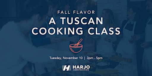 Fall Flavor: A Tuscan Cooking Class