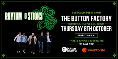 Rhythm & Sticks - Dublin Debut - The Button Factory