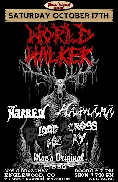 Worldwalker w/ The Marred + Hamara + Blood Across The Sky
