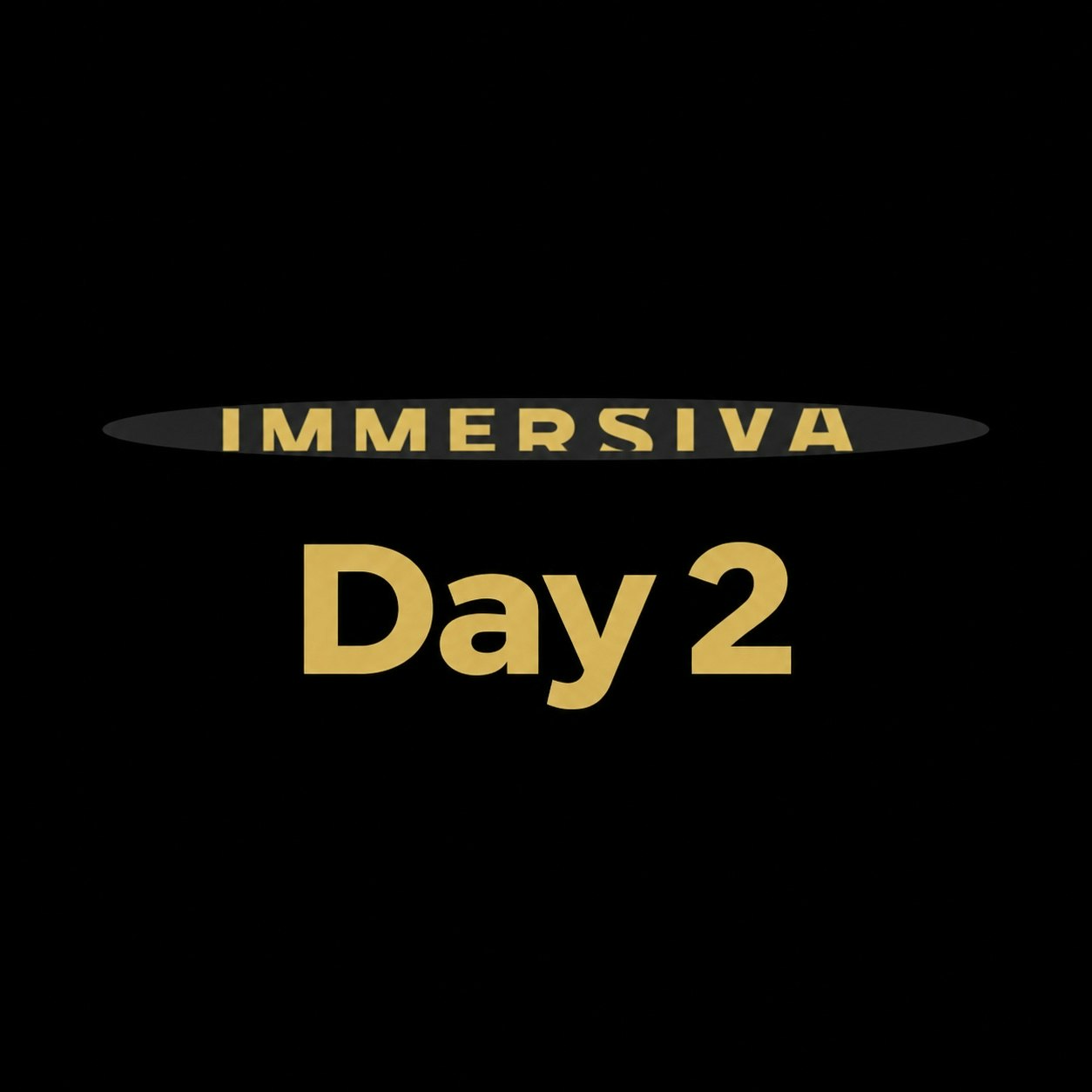Immersiva - Day 2