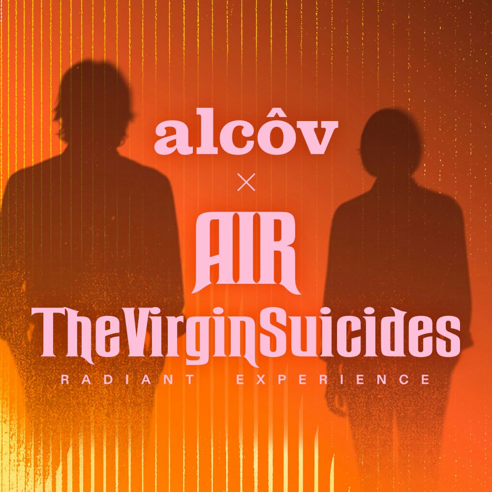 Air | The Virgin Suicides Radiant Experience