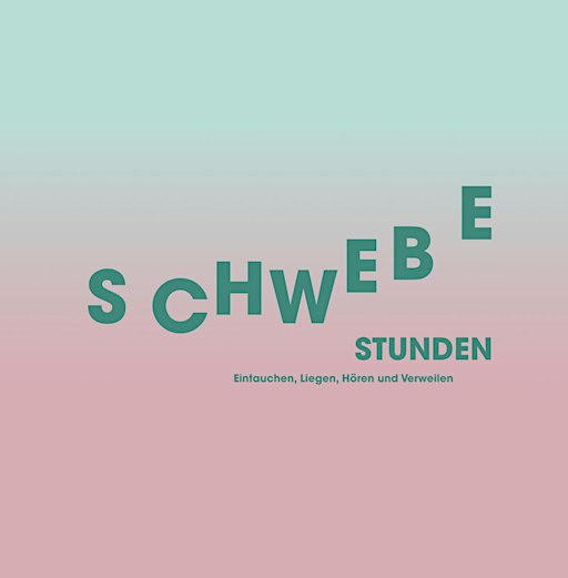 Schwebestunden - Horizontal Ambient Experience