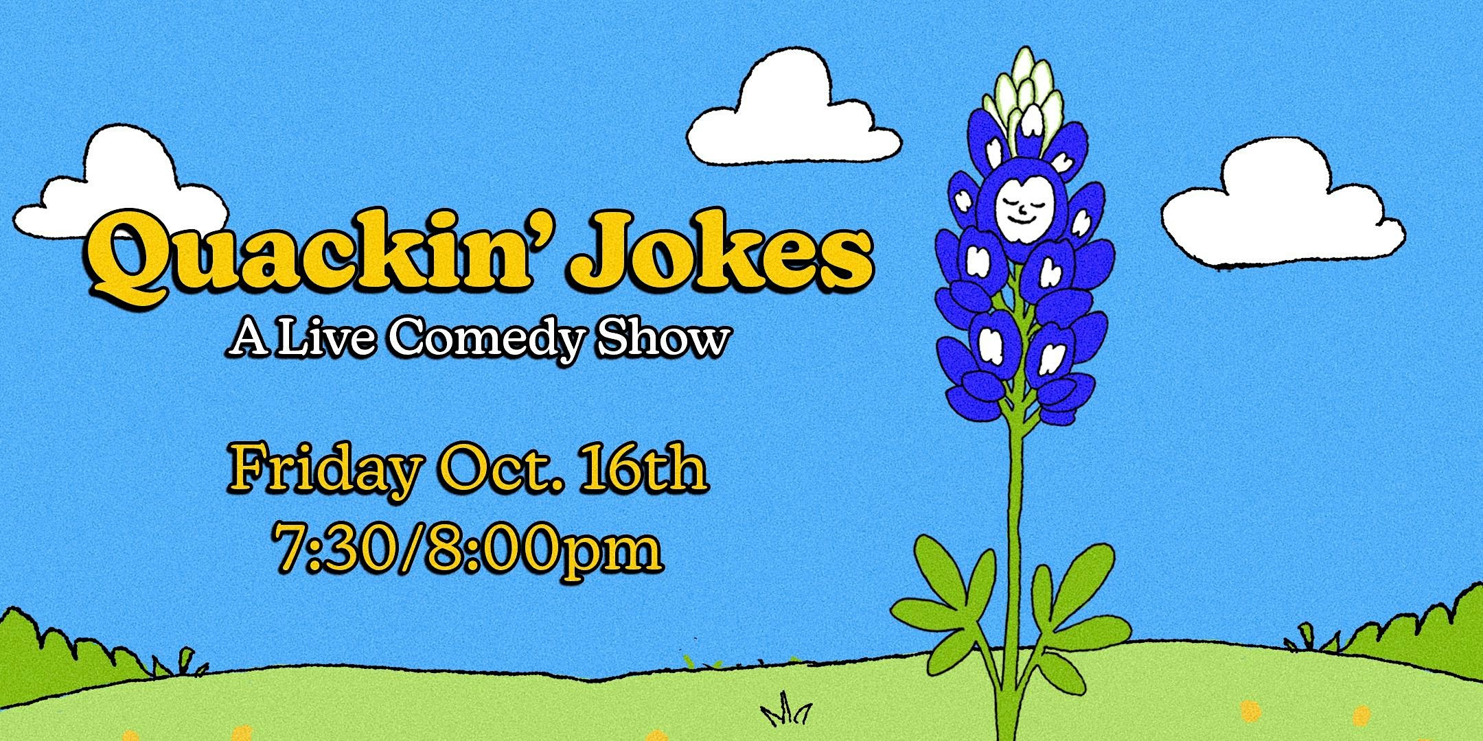 Quackin Jokes: South Austin's Best Comedy (Show)