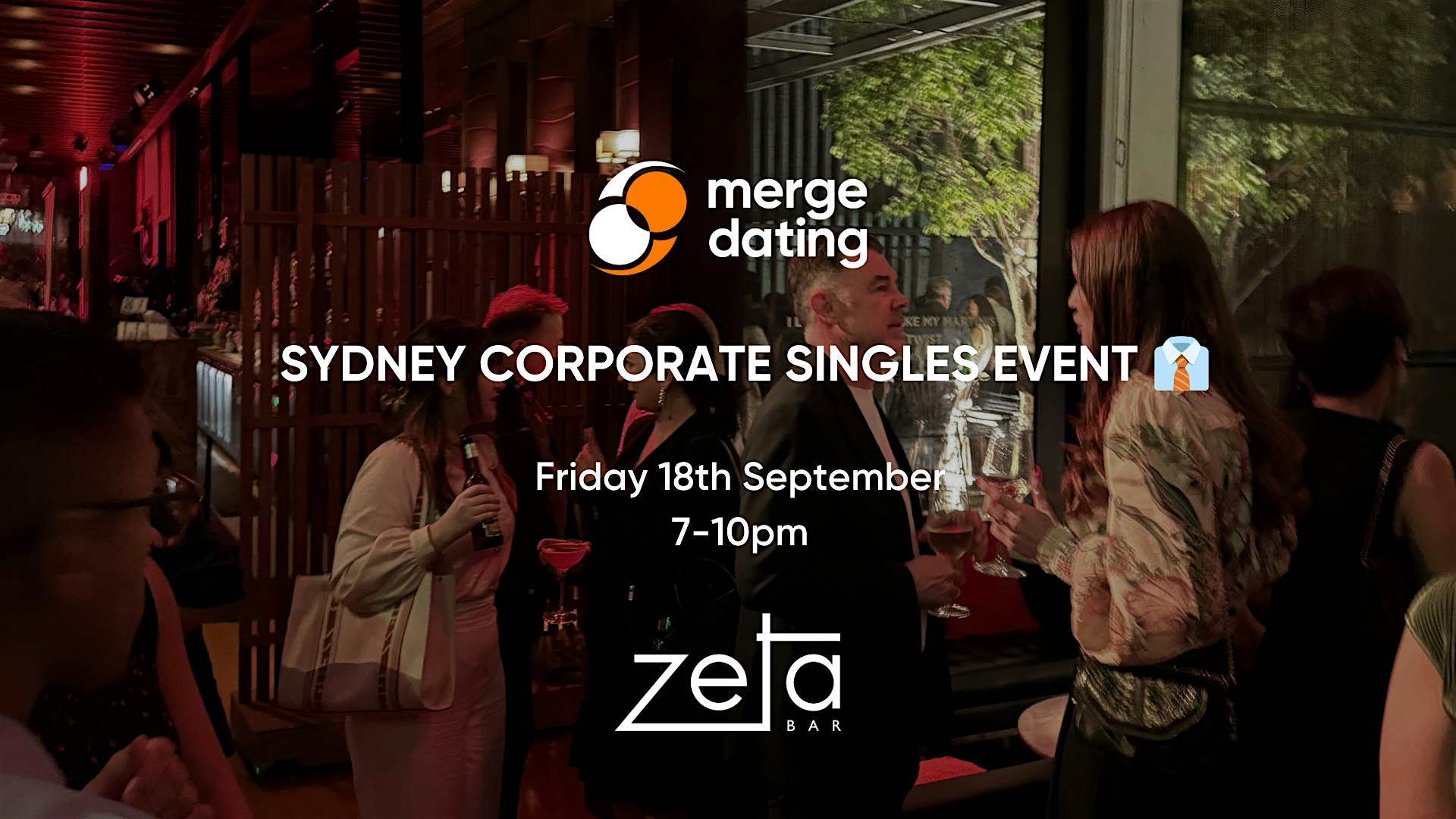 Sydney | Corporate Singles Event | Zeta Bar | Friday 18th September