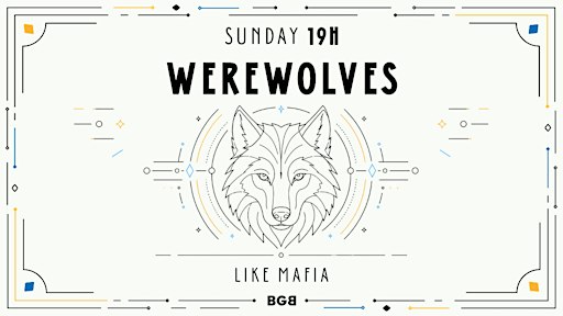 Werewolves @Pasa Tapas