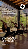 YIN YOGA MULTINIVEL con SHANTI