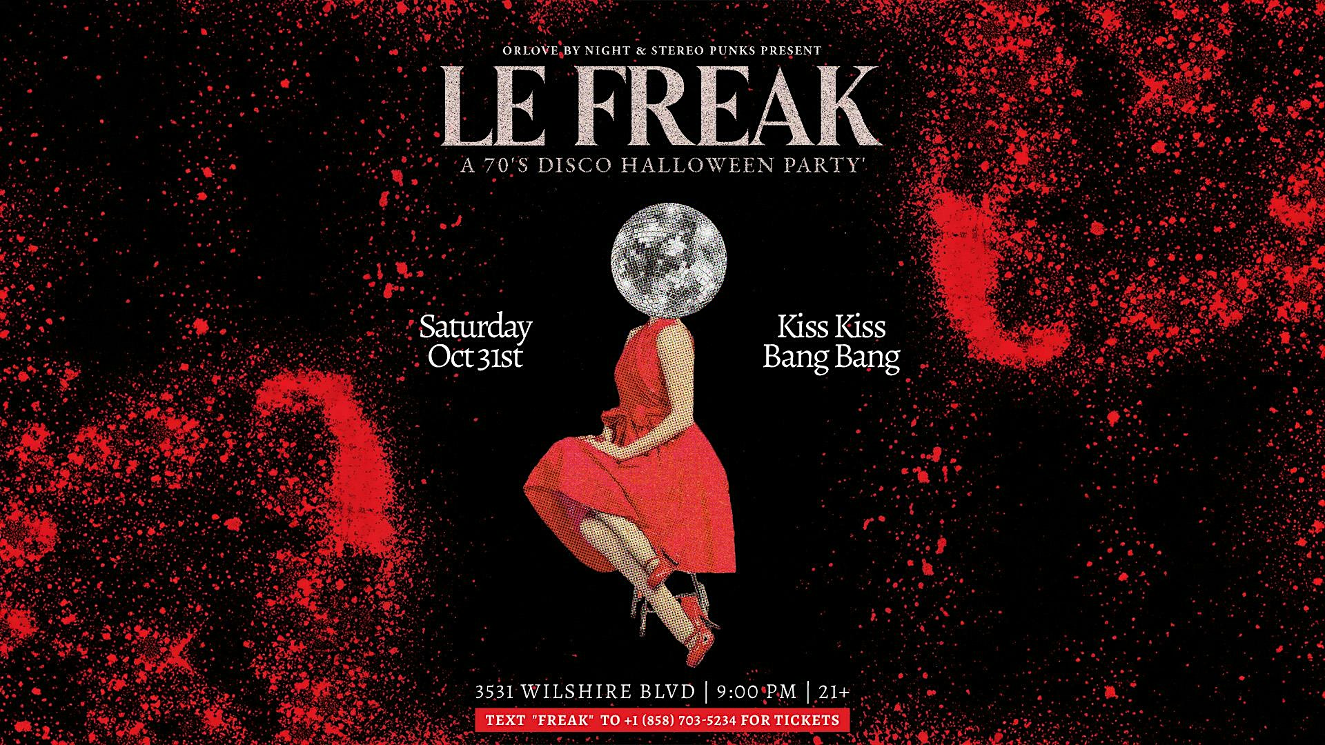 Le Freak: 70's Disco Halloween Party [Saturday, 10/31]