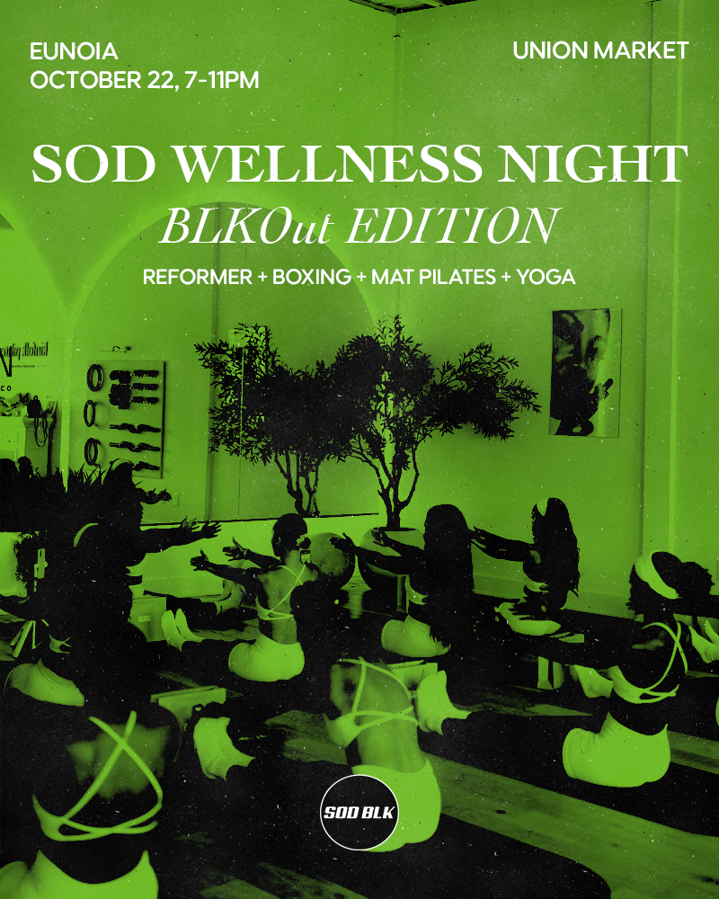 SOD BLK WELLNESS NIGHT EP01