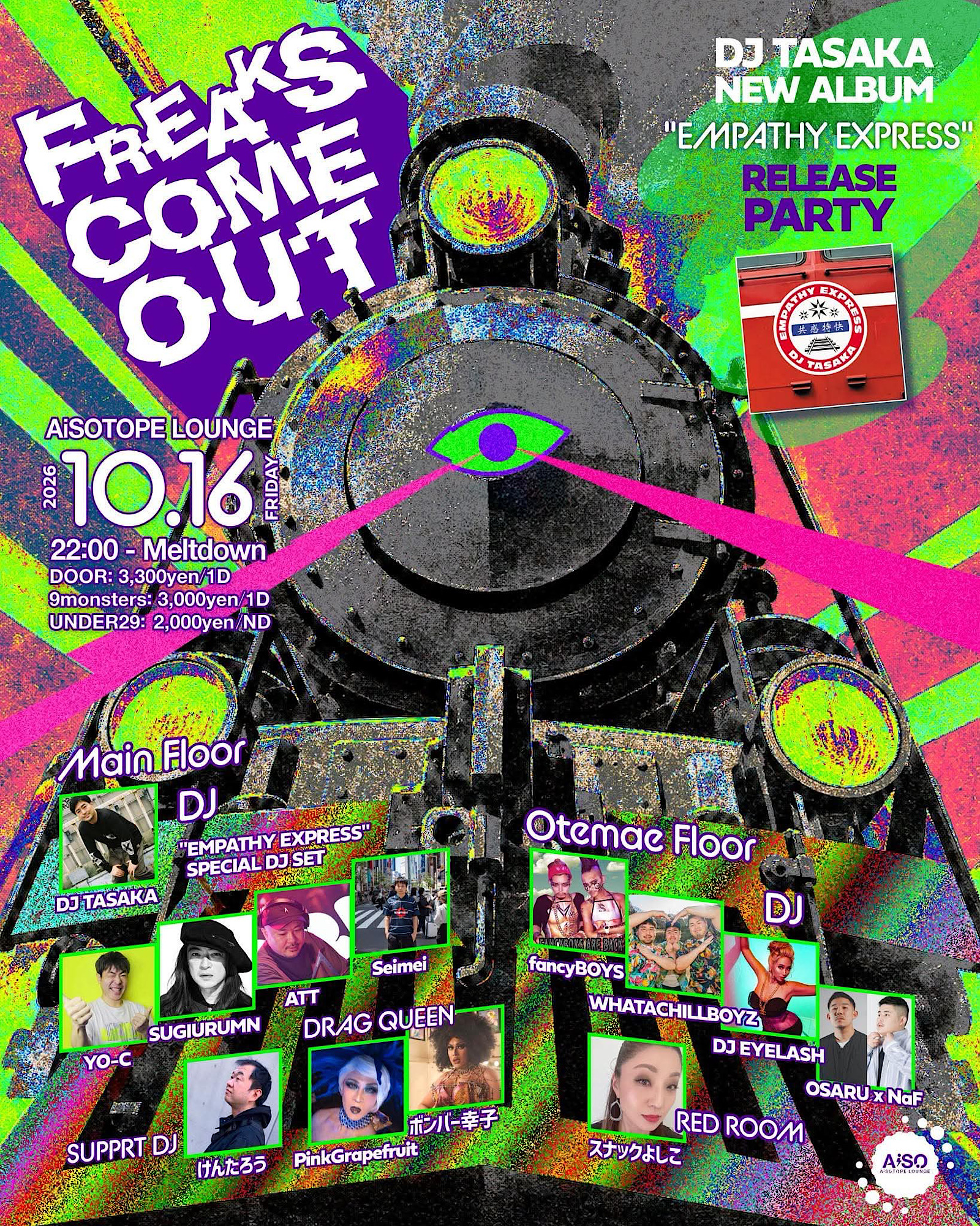FREAKS COME OUT - DJ TASAKA NEW ALBUM 'EMPATHY EXPRESS' RELEASE PARTY -